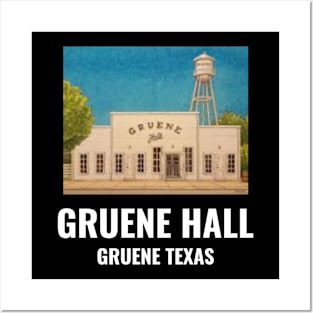 GRUENE HALL T-SHIRT Posters and Art